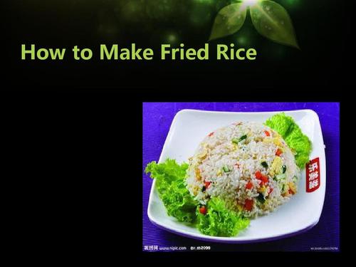 如何做蛋炒饭-如何做蛋炒饭英语作文